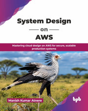System Design On Aws: Mastering Cloud De By Kumar Atnere, Manish