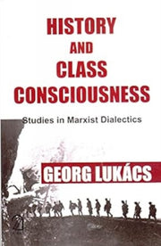 History & Class Consciousness By Lukacs, Georg