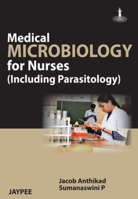 Microbiology For Nurses Inc Parasitolog By Anthikad