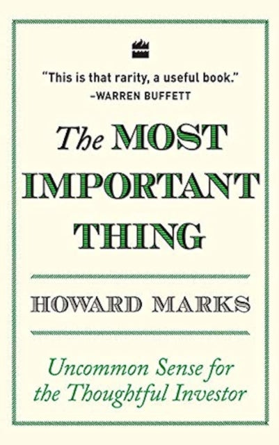 Most Important Thing Uncommon Sense For By Marks, Howard