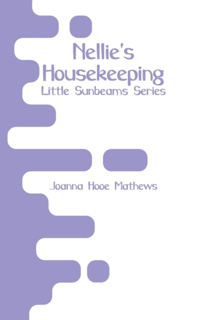 Nellie's Housekeeping: Little Sunbeams S