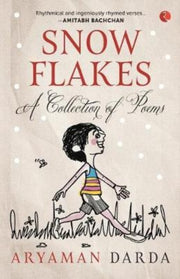 Snowflakes - A Collection Of Poems