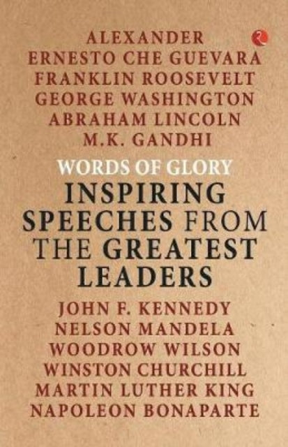 Words Of Glory -inspiring Speeches From By Rupa Publications