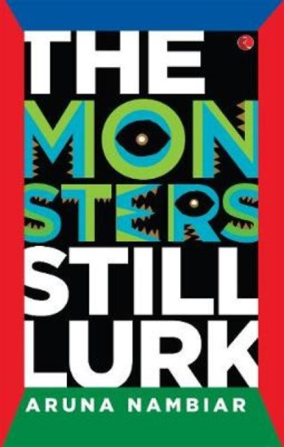 Monster Still Lurk