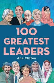 100 Greatest Leaders By Clifton, Ana