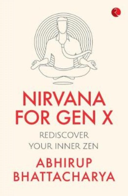 Nirvana For Gen X: Rediscover Your Inner