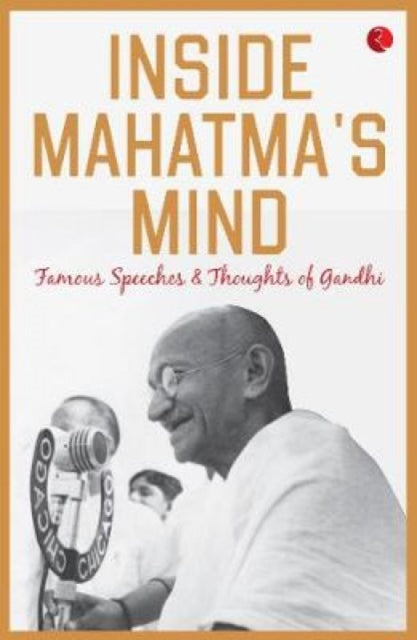 Inside Mahatma's Mind By Rupa,
