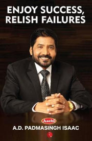 Enjoy Success, Relish Failures By Singh, Padma A D