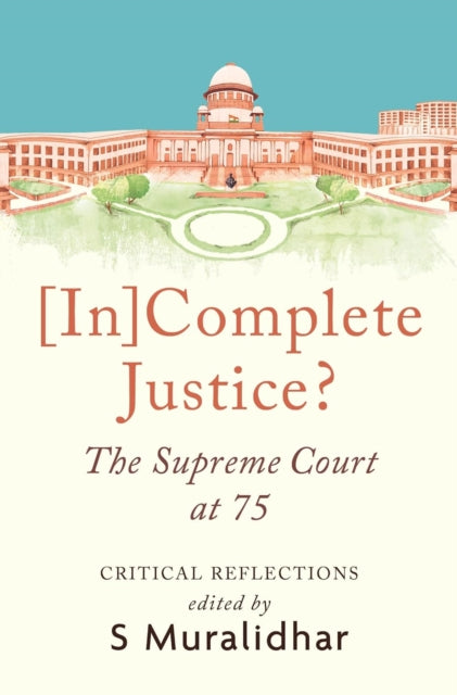 Incomplete Justice