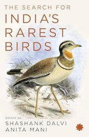 Search For Indias Rarest Birds