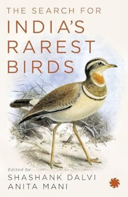 Search For Indias Rarest Birds