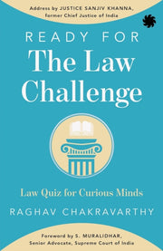 Ready For The Law Challenge By Chakravarthy, Raghav