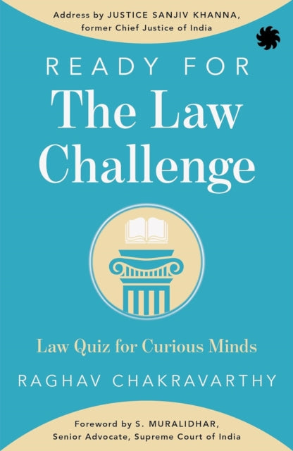 Ready For The Law Challenge By Chakravarthy, Raghav