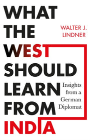 What The West Should Learn From India