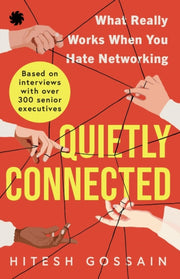 Quietly Connected By Gossain, Hitesh