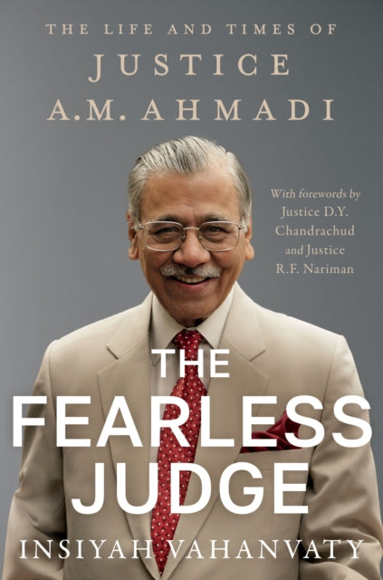 Fearless Judge The Life & Times Of Justi