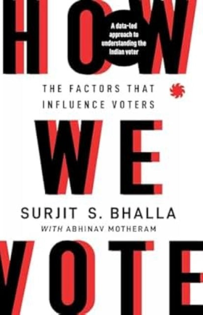 How We Vote The Factors That Influence V
