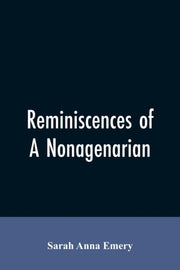 Reminiscences Of A Nonagenarian