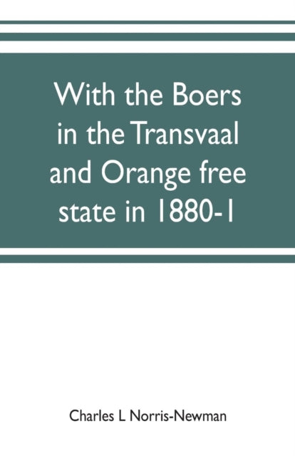 With The Boers In The Transvaal And Oran