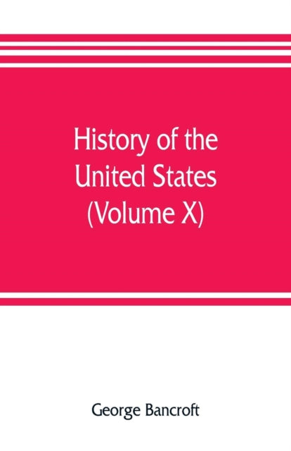 History Of The United States, From The D