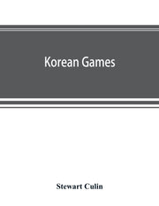 Korean Games : With Notes On The Corresp