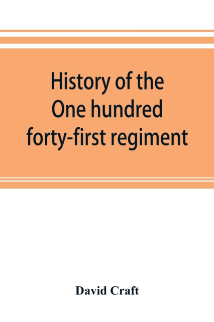 History Of The One Hundred Forty-first R