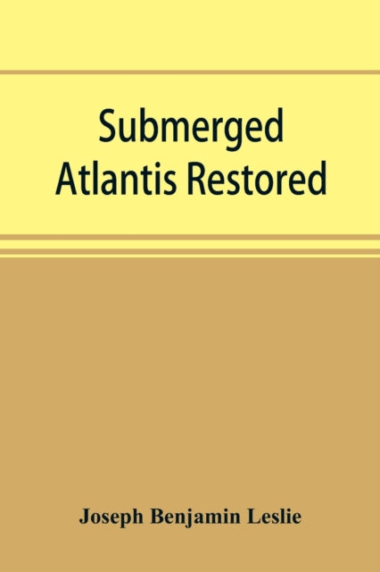 Submerged Atlantis Restored, Or, Ri N-ga