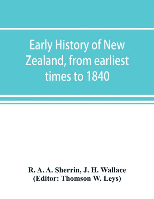 Early History Of New Zealand, From Earli