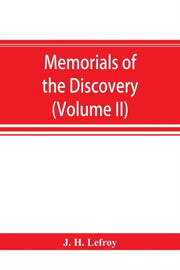 Memorials Of The Discovery And Early Set