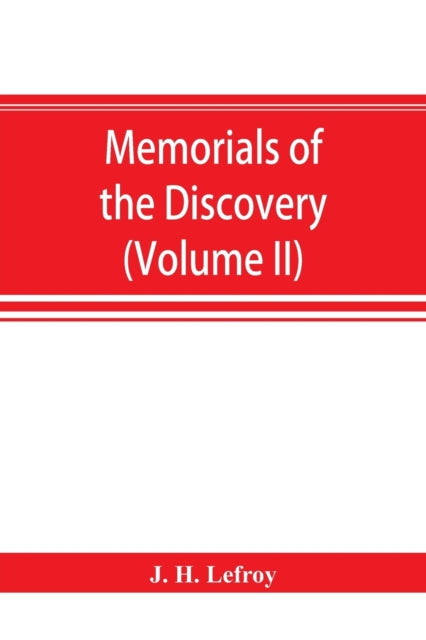 Memorials Of The Discovery And Early Set