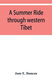 A Summer Ride Through Western Tibet