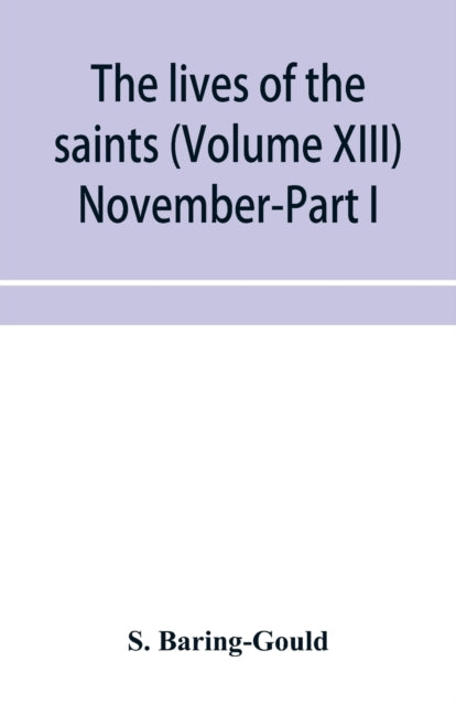 The Lives Of The Saints (volume Xiii) No