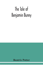 The Tale Of Benjamin Bunny