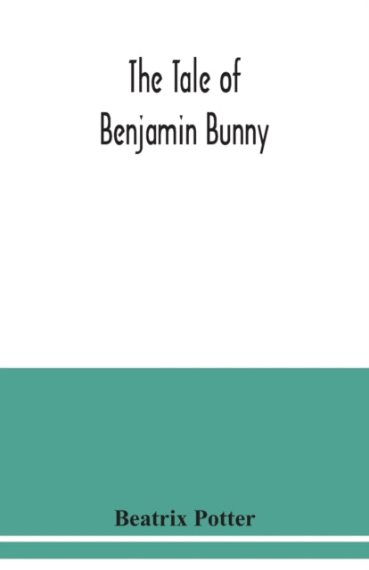 The Tale Of Benjamin Bunny