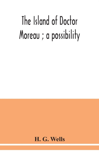 The Island Of Doctor Moreau   A Possibil