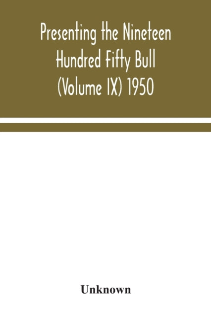Presenting The Nineteen Hundred Fifty Bu