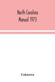 North Carolina Manual 1973
