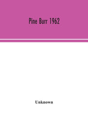 Pine Burr 1962