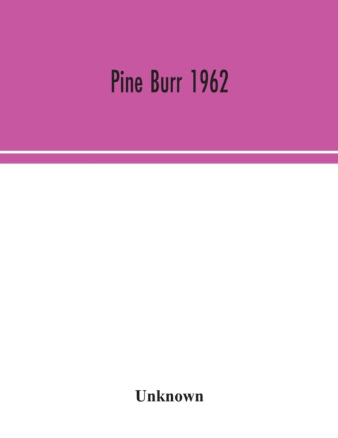 Pine Burr 1962