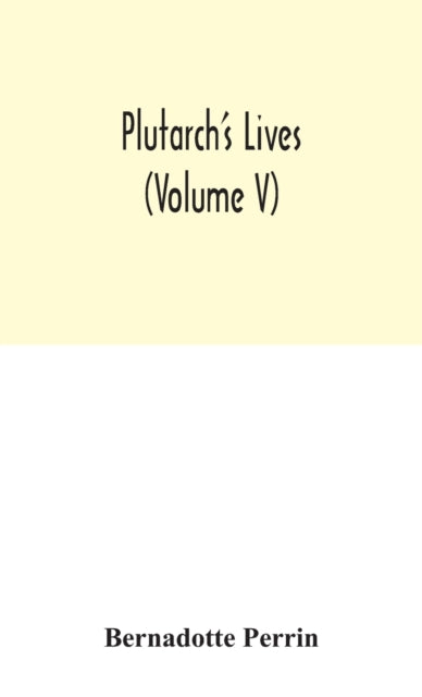 Plutarch's Lives (volume V)