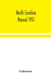 North Carolina Manual 1951