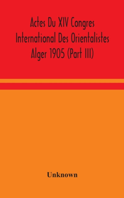 Actes Du Xiv Congres International Des O
