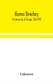 Alumni Directory. The University Of Chic