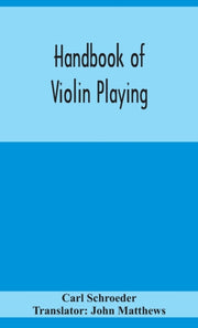 Handbook Of Violin Playing