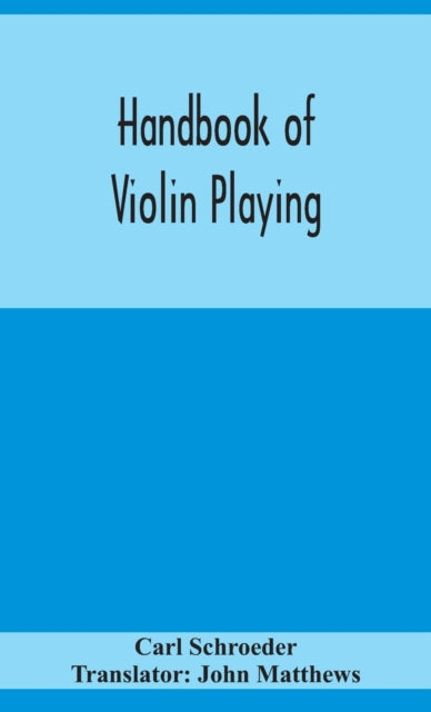 Handbook Of Violin Playing