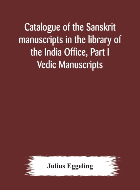 Catalogue Of The Sanskrit Manuscripts In
