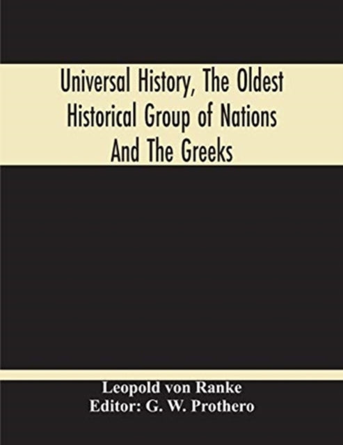 Universal History, The Oldest Historical