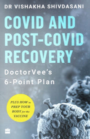 Covid And Post-covid Recovery: Doctorvee