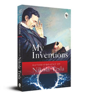 My Inventions Autobiography Of Nikola Te