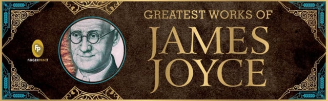 Greatest Works Of James Joyce Deluxe Har